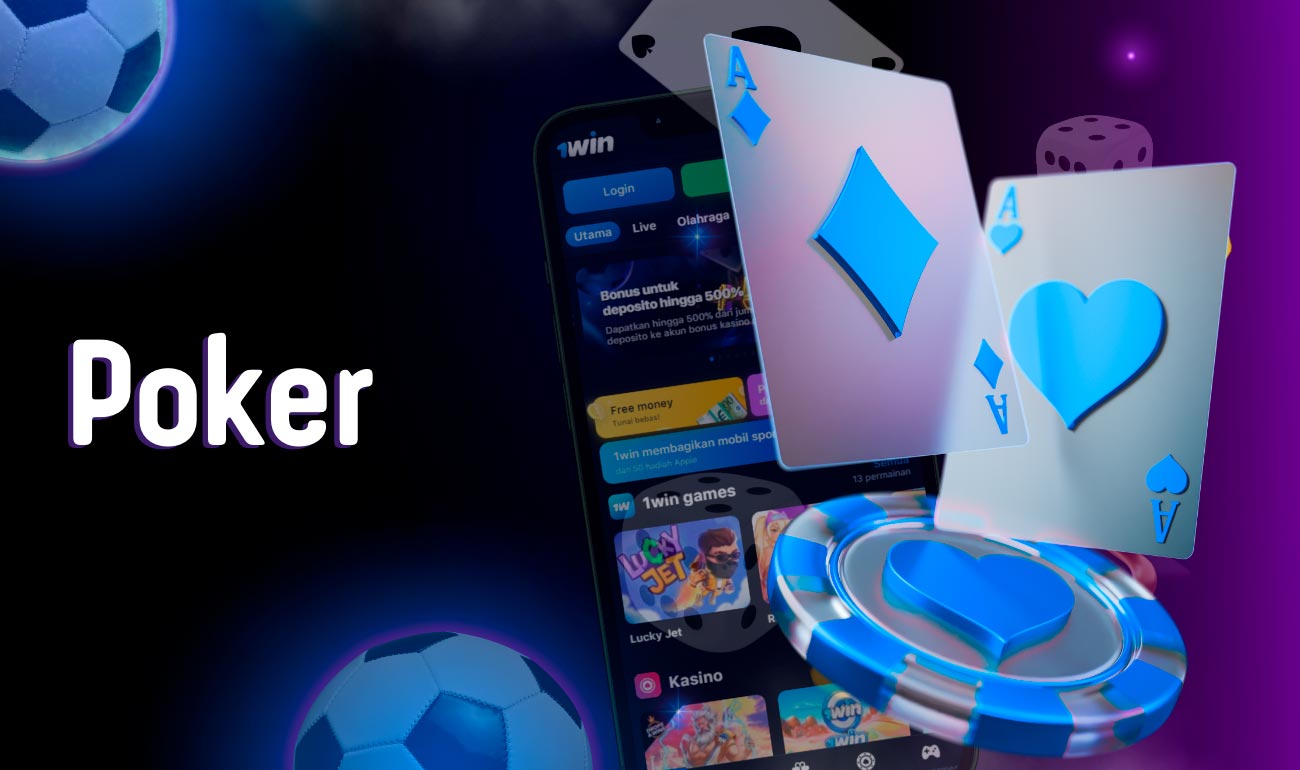 Play Poker with 1win Indonesia – A Wide Variety of Games for All Skill Levels!